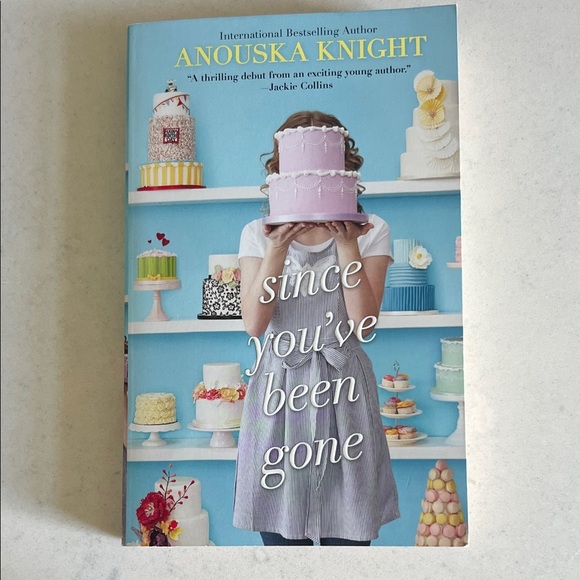 Other - Since You've Been Gone by Anouska Knight